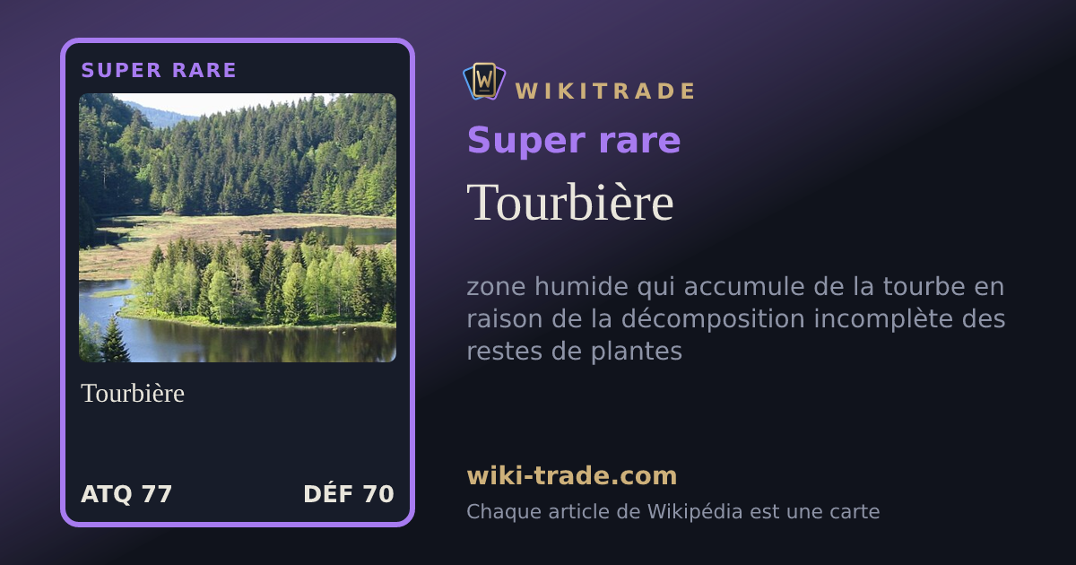 Tourbière — carte Super rare