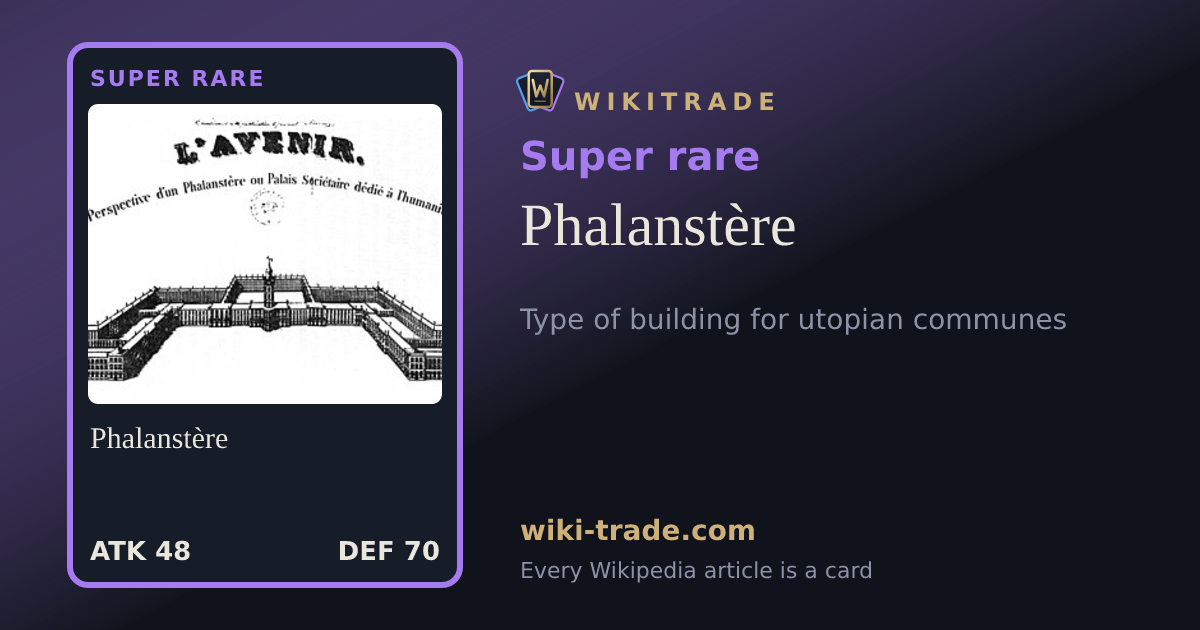 Phalanstère — Super rare card