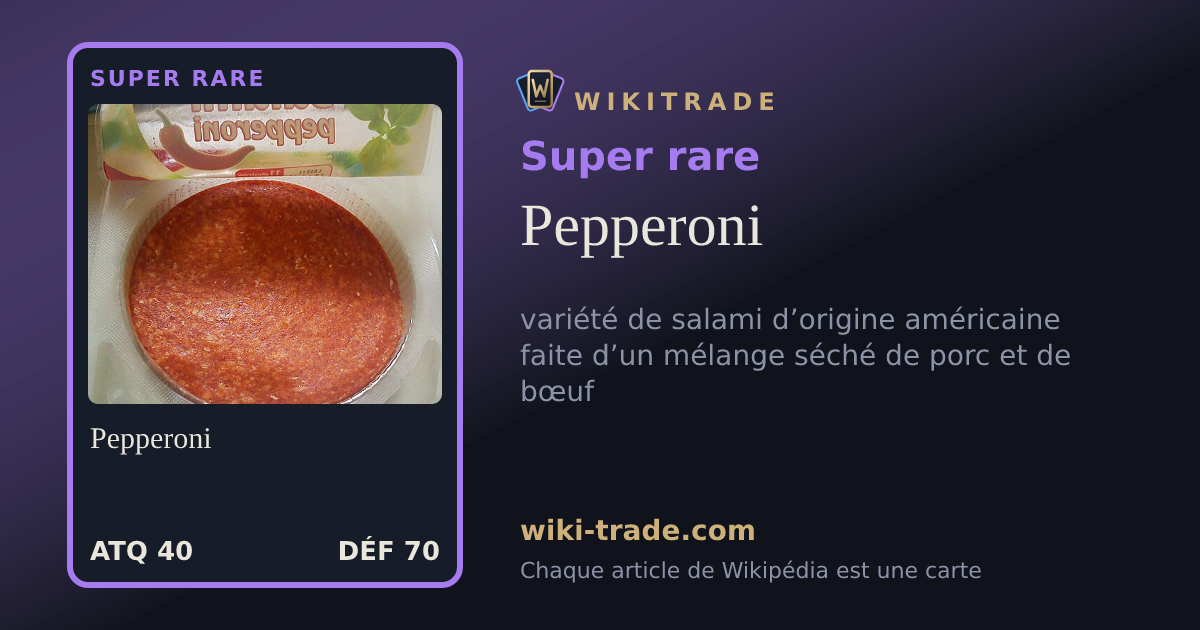 Pepperoni — carte Super rare