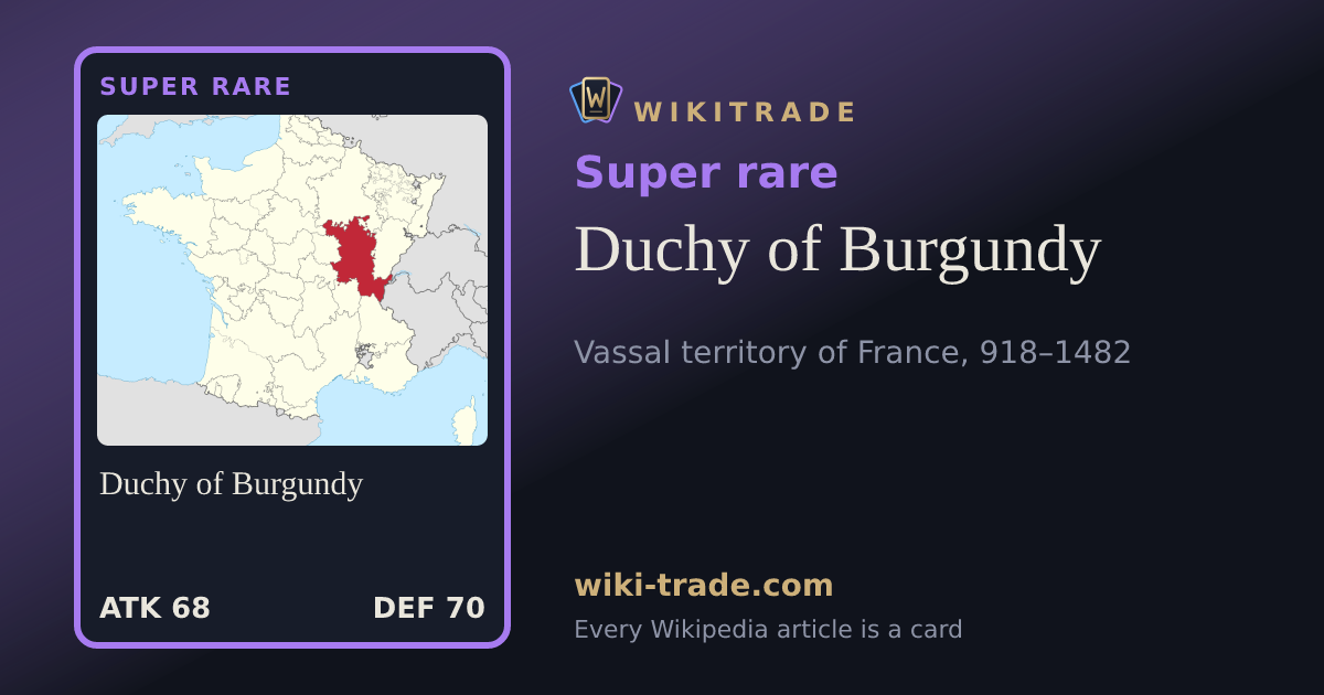 Duchy of Burgundy — Super rare card