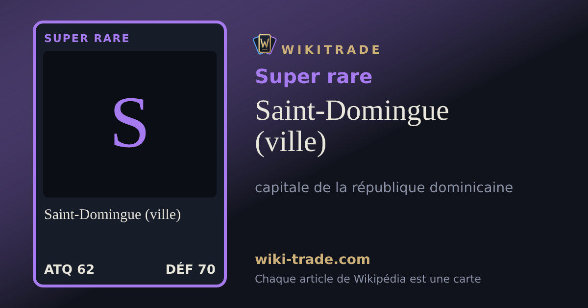 Saint-Domingue (ville) — carte Super rare
