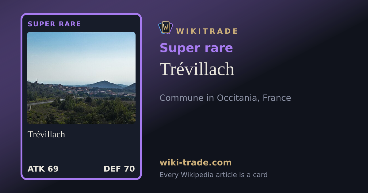 Trévillach — Super rare card