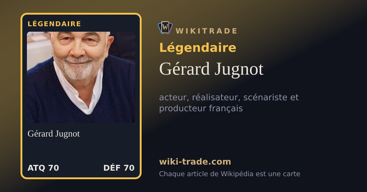 Gérard Jugnot — carte Légendaire