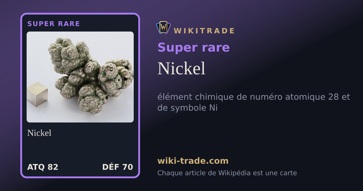 Nickel — carte Super rare