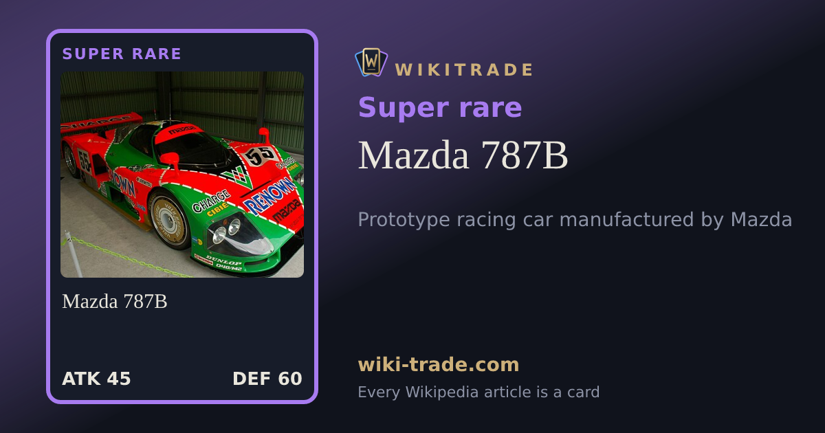 Mazda 787B — Super rare card