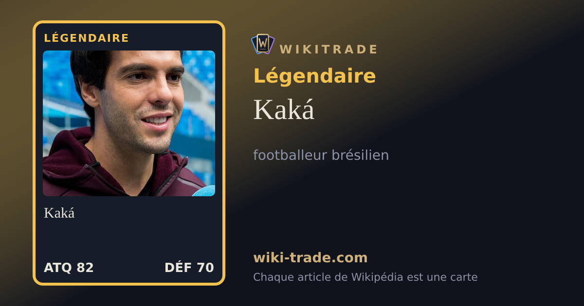 Kaká — carte Légendaire