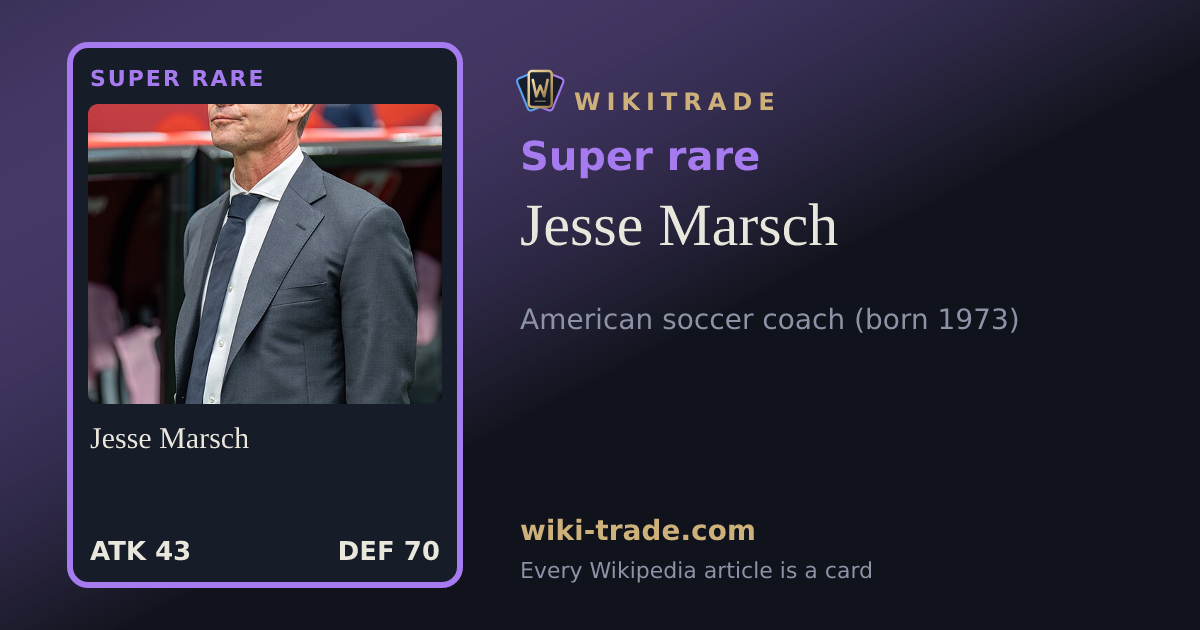 Jesse Marsch — Super rare card