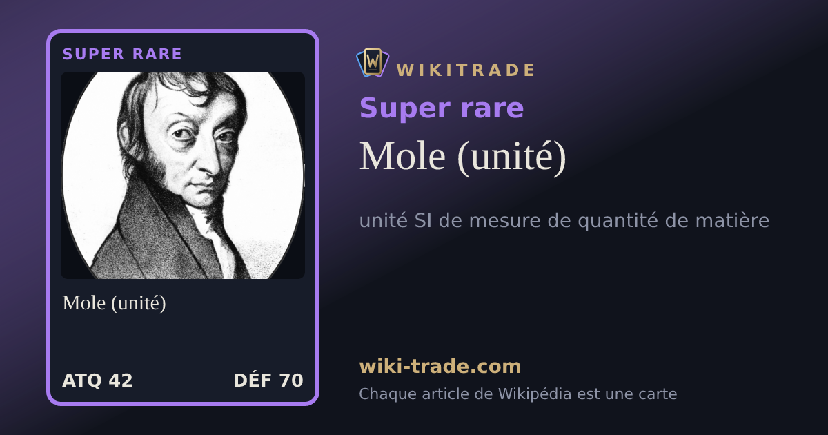 Mole (unité) — carte Super rare