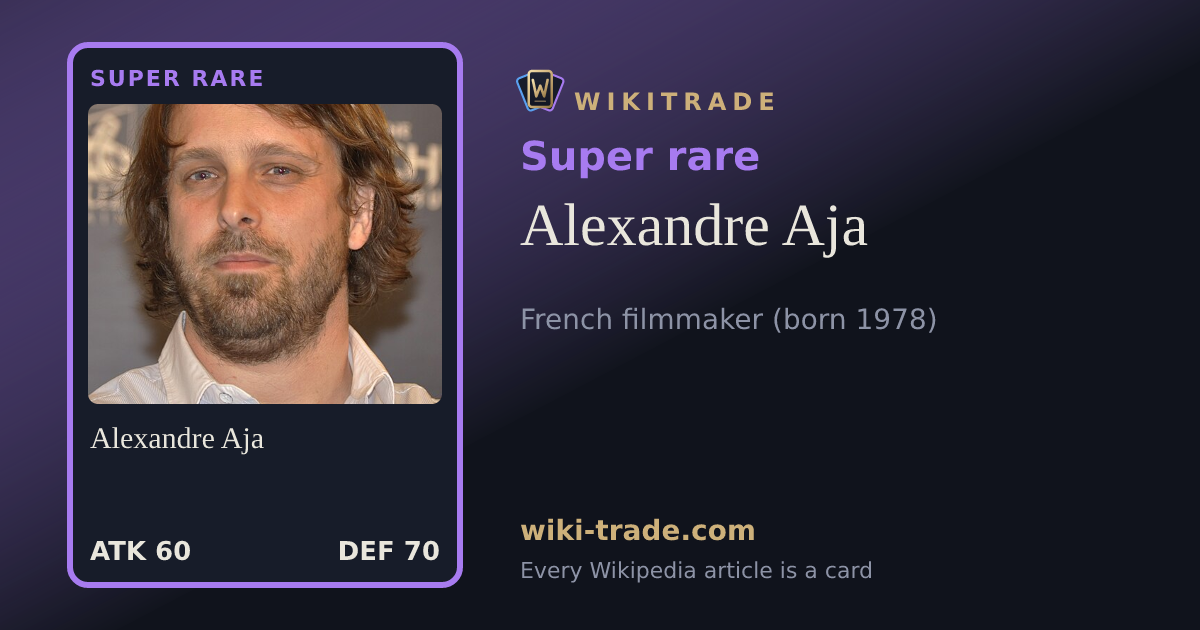 Alexandre Aja — Super rare card