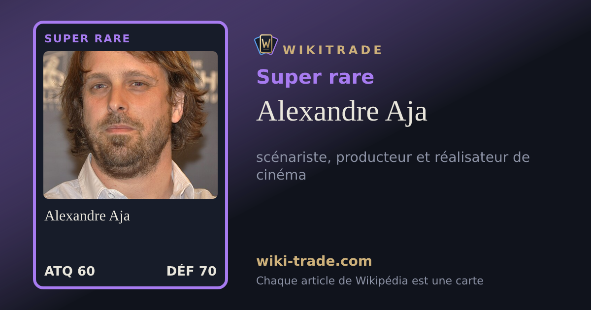 Alexandre Aja — carte Super rare