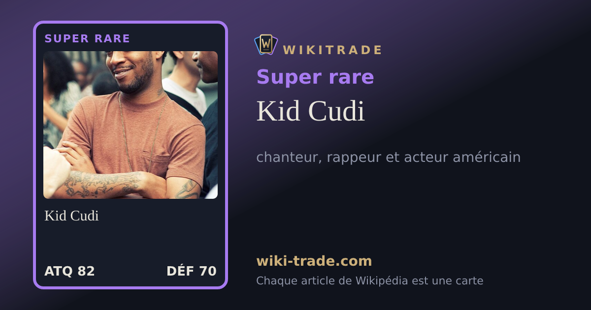 Kid Cudi — carte Super rare