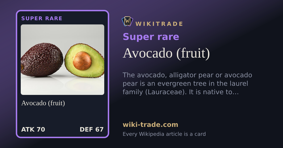 Avocado (fruit) — Super rare card