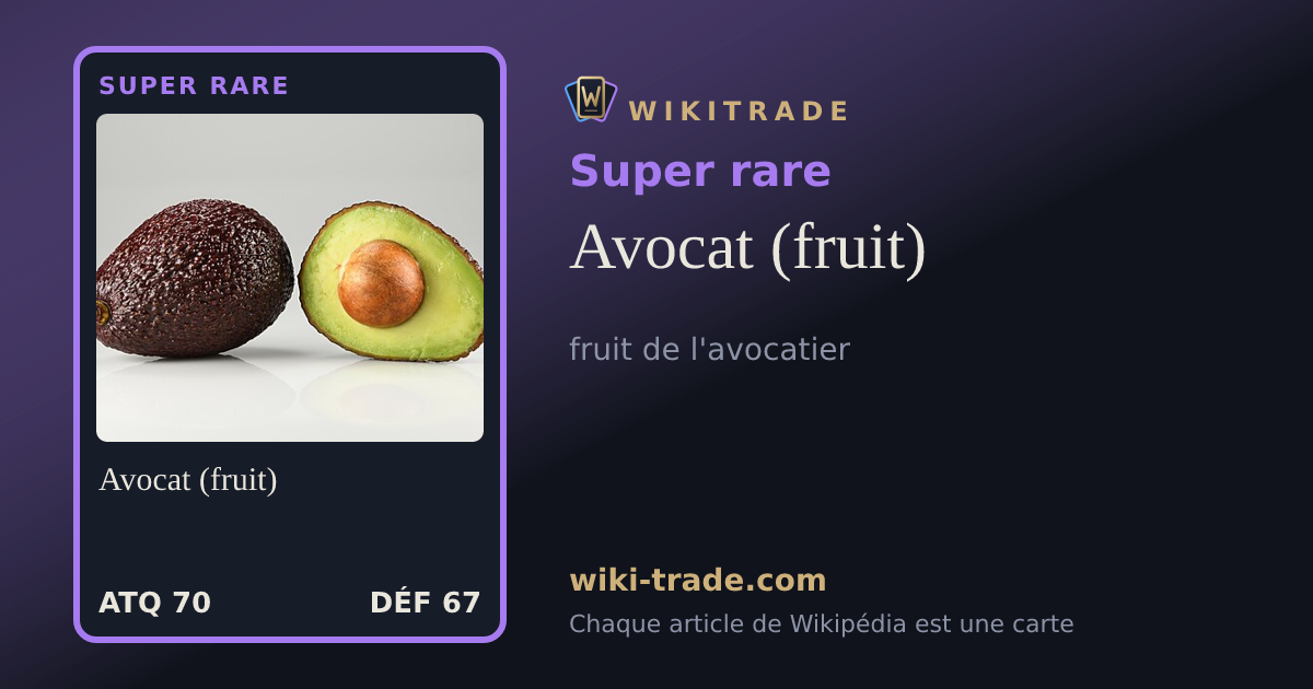 Avocat (fruit) — carte Super rare