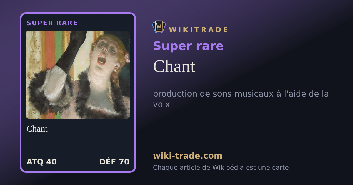 Chant — carte Super rare