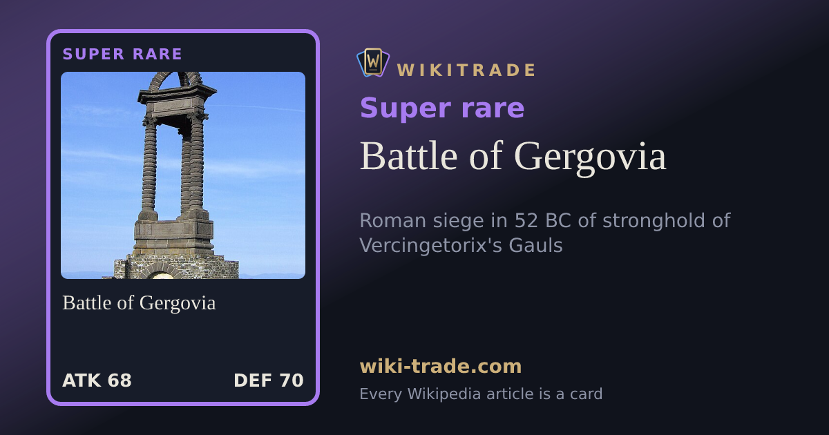 Battle of Gergovia — Super rare card