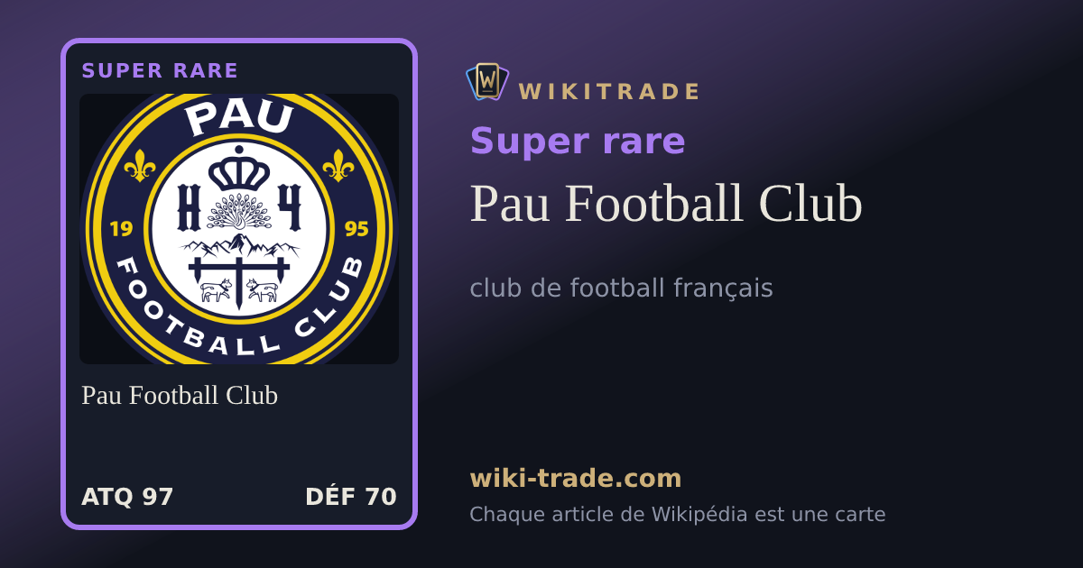 Pau Football Club — carte Super rare