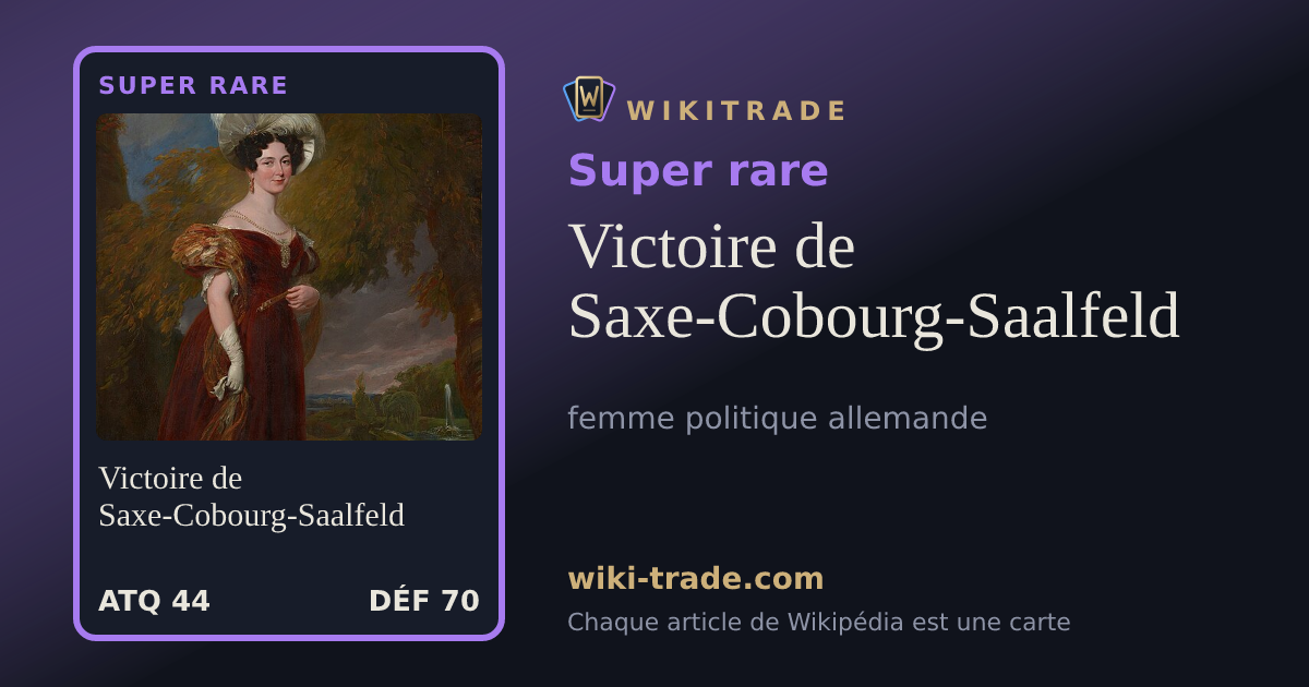 Victoire de Saxe-Cobourg-Saalfeld — carte Super rare