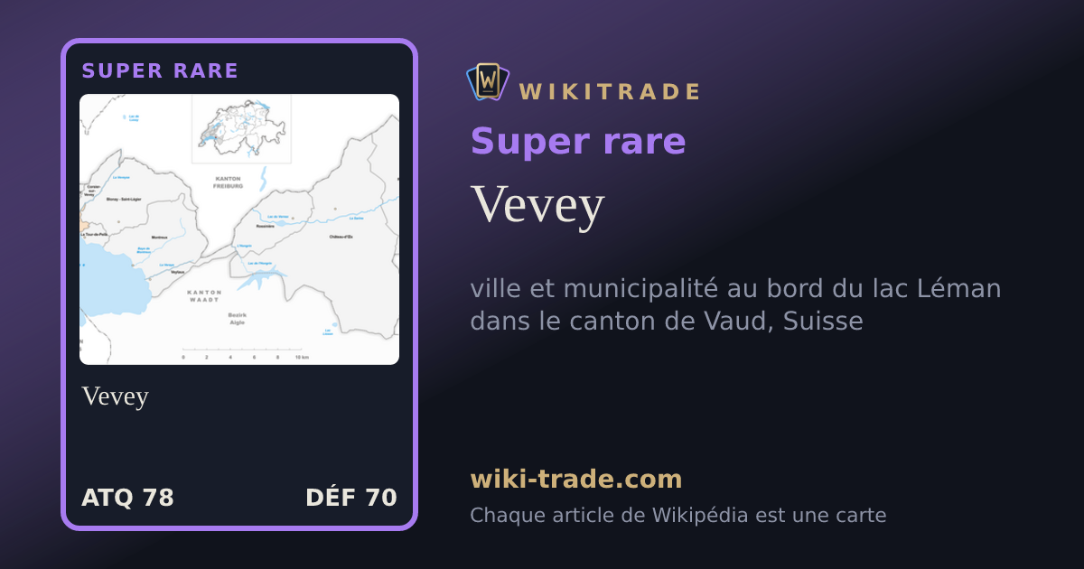 Vevey — carte Super rare