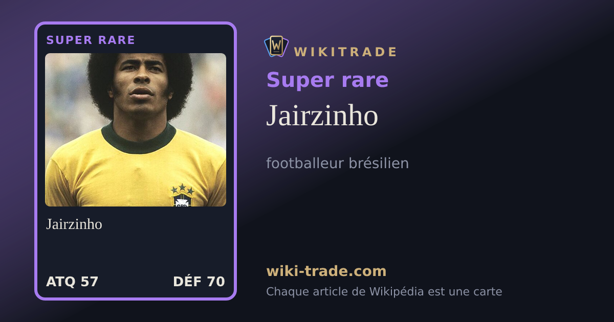 Jairzinho — carte Super rare