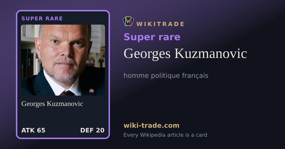 Georges Kuzmanovic — Super rare card