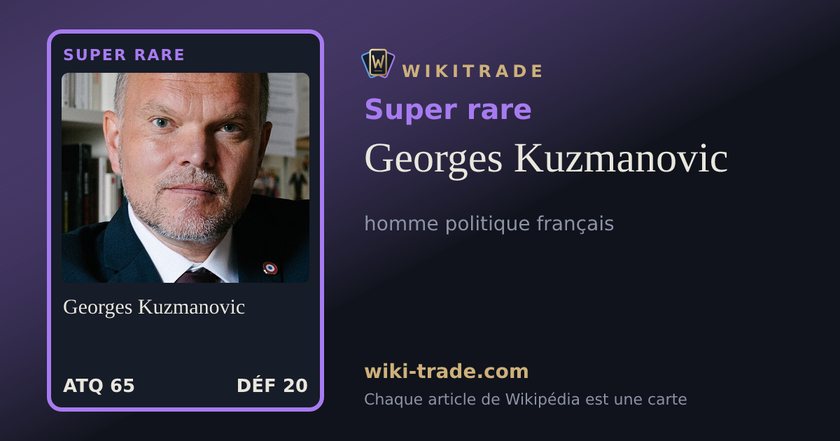 Georges Kuzmanovic — carte Super rare