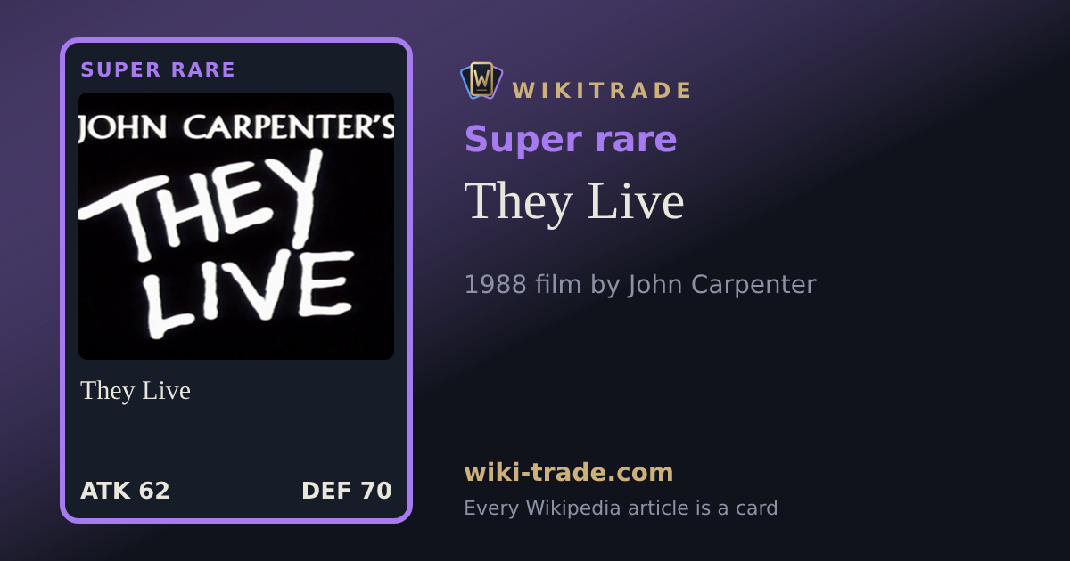 They Live — Super rare card