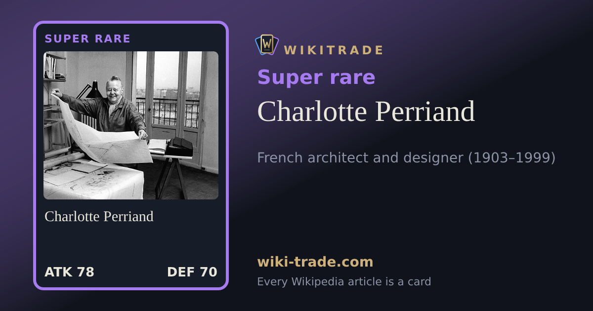 Charlotte Perriand — Super rare card