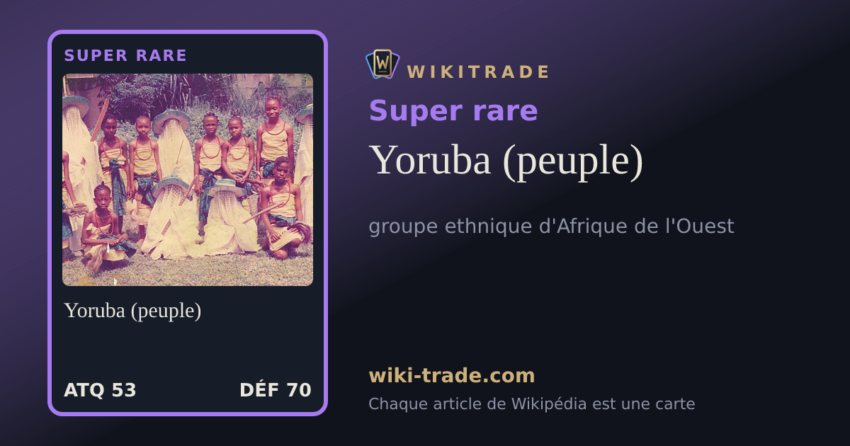 Yoruba (peuple) — carte Super rare