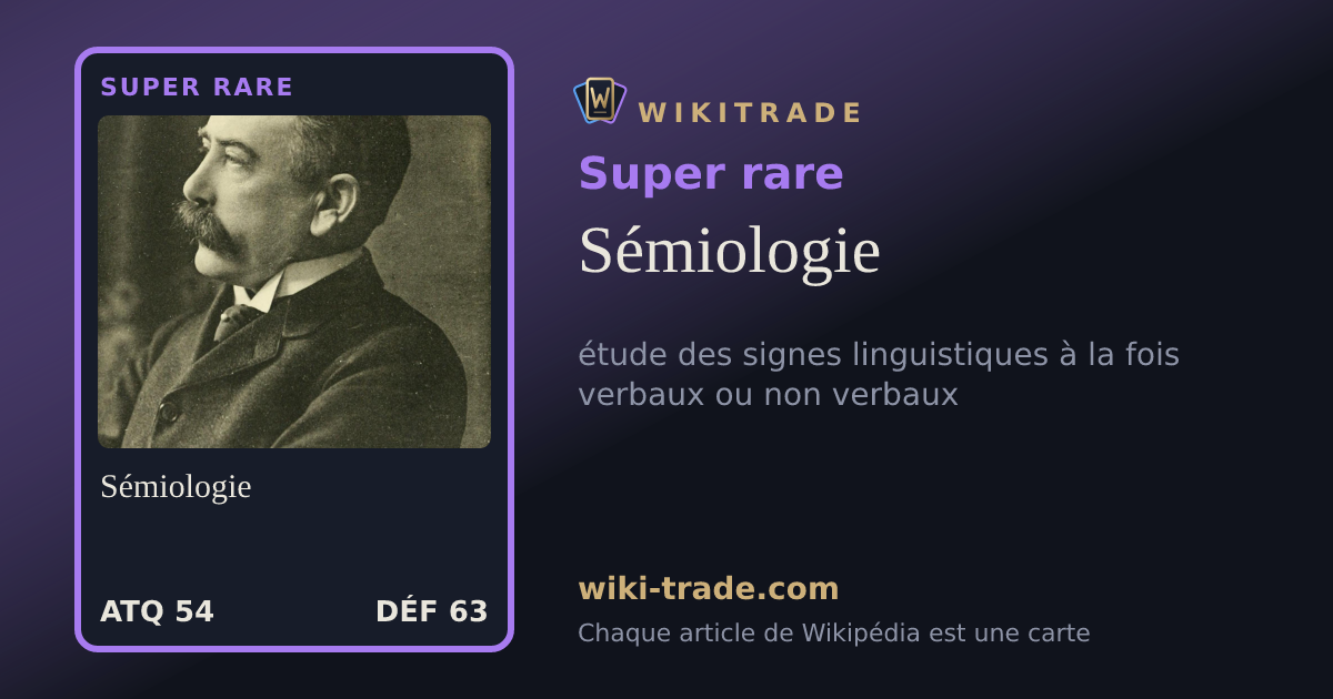 Sémiologie — carte Super rare