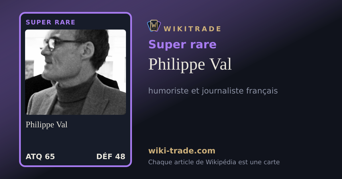 Philippe Val — carte Super rare