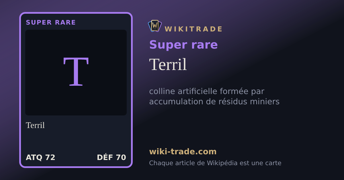 Terril — carte Super rare