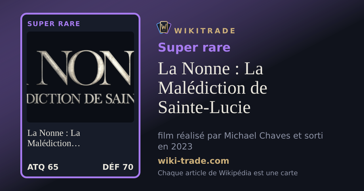 La Nonne : La Malédiction de Sainte-Lucie — carte Super rare