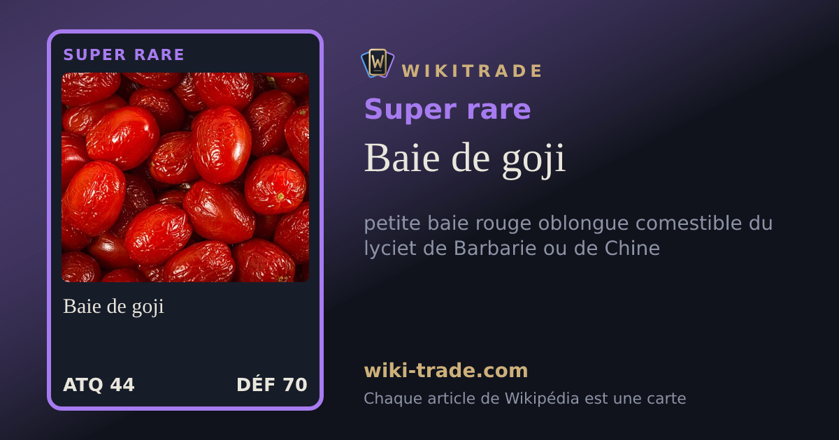Baie de goji — carte Super rare