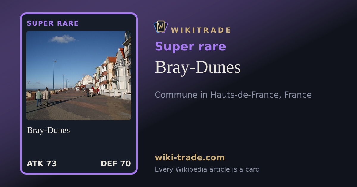 Bray-Dunes — Super rare card