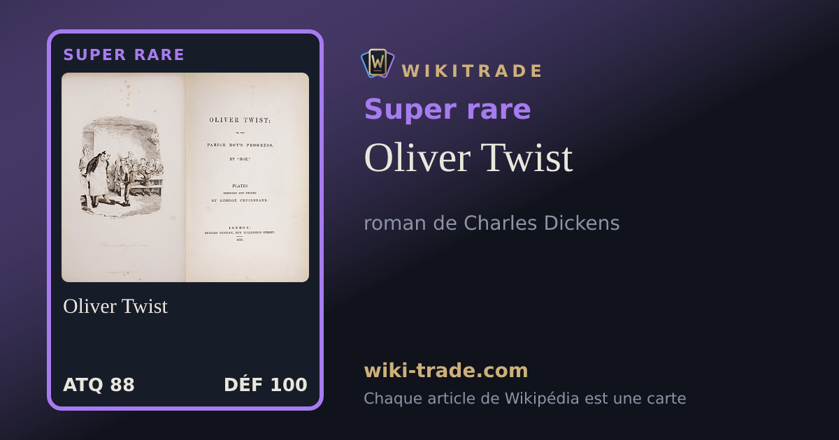 Oliver Twist — carte Super rare