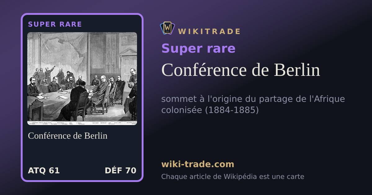 Conférence de Berlin — carte Super rare