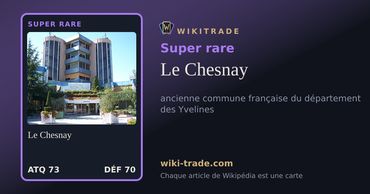 Le Chesnay — carte Super rare