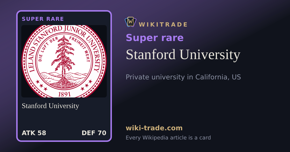 Stanford University — Super rare card