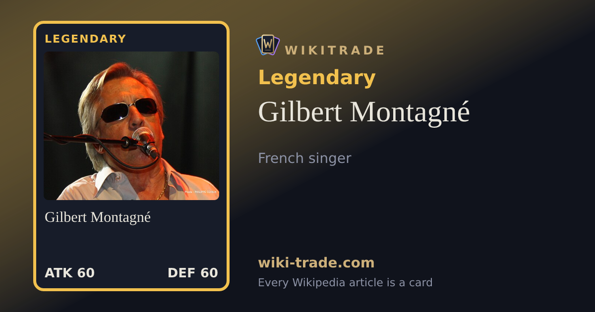 Gilbert Montagné — Legendary card