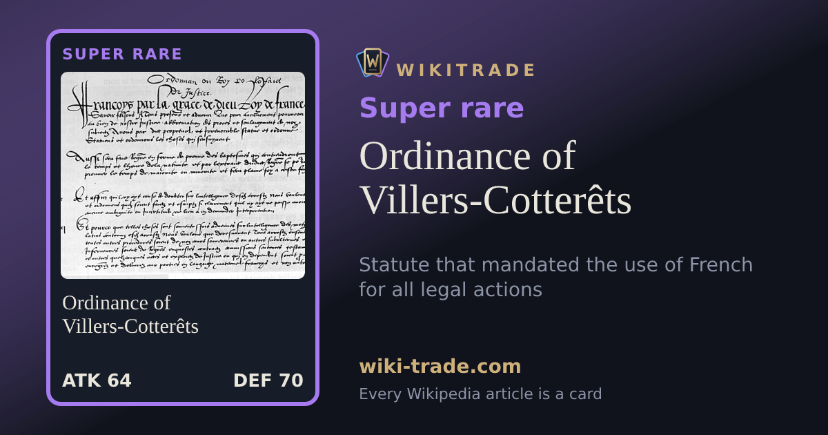 Ordinance of Villers-Cotterêts — Super rare card