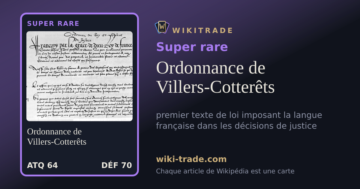 Ordonnance de Villers-Cotterêts — carte Super rare