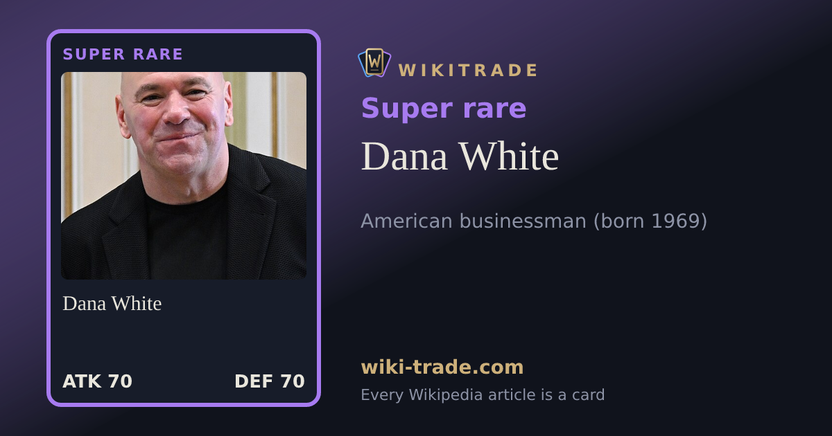 Dana White — Super rare card