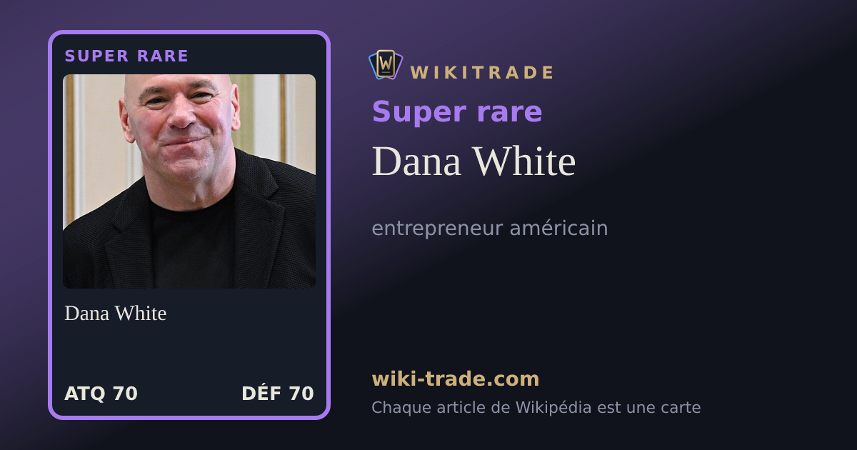 Dana White — carte Super rare
