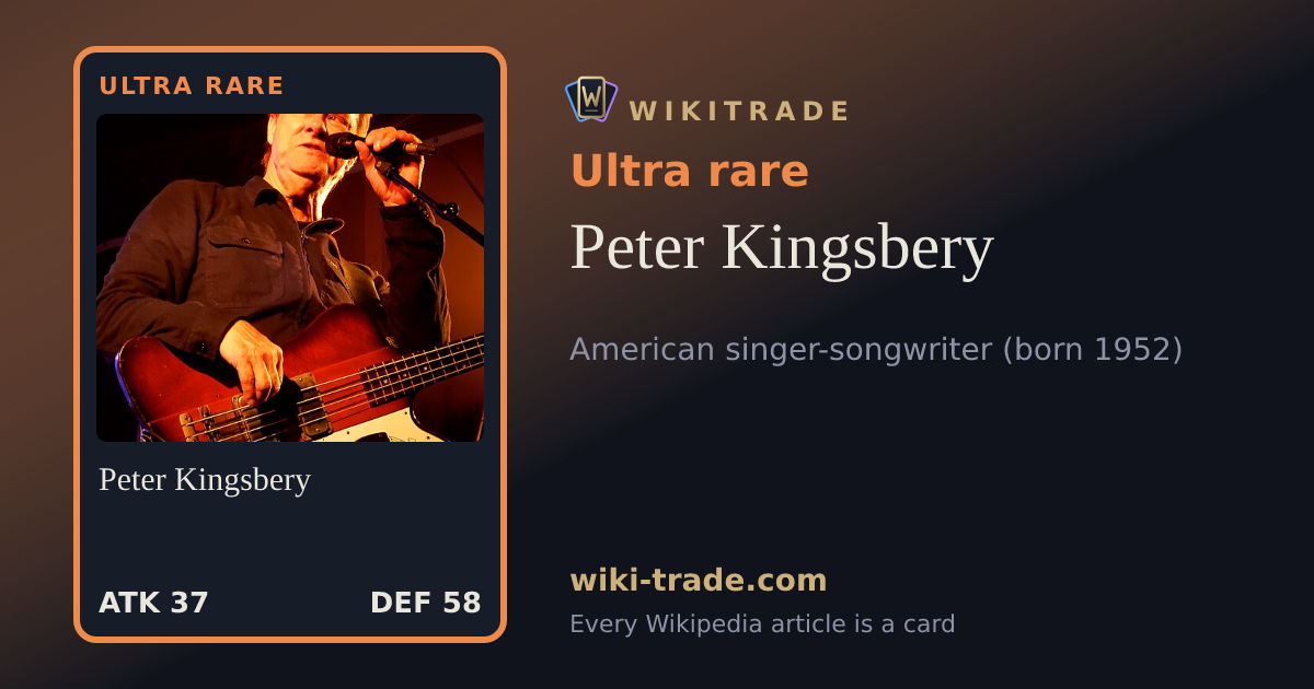 Peter Kingsbery — Ultra rare card
