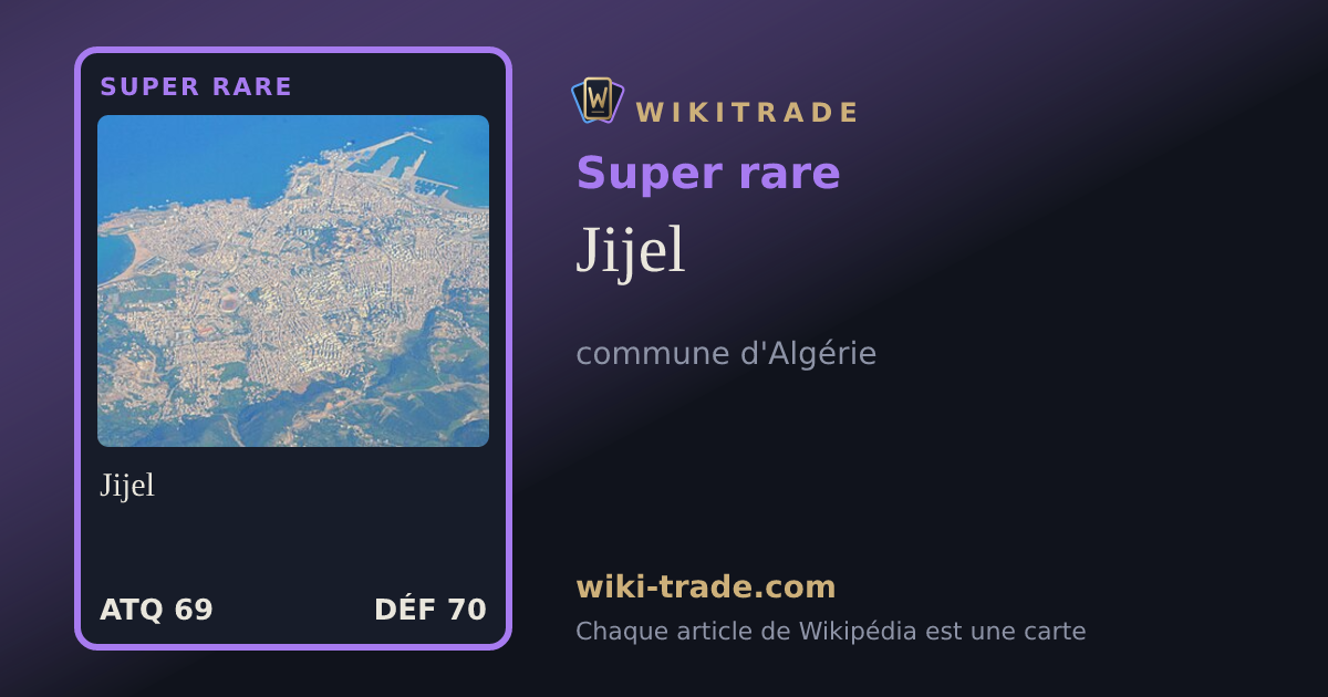 Jijel — carte Super rare