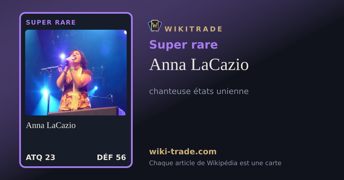 Anna LaCazio — carte Super rare