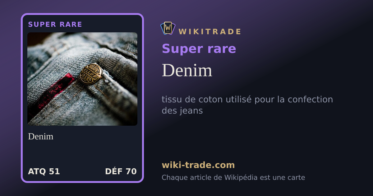 Denim — carte Super rare