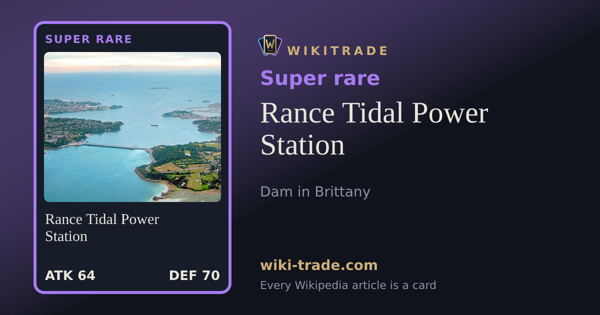 Rance Tidal Power Station — Super rare card