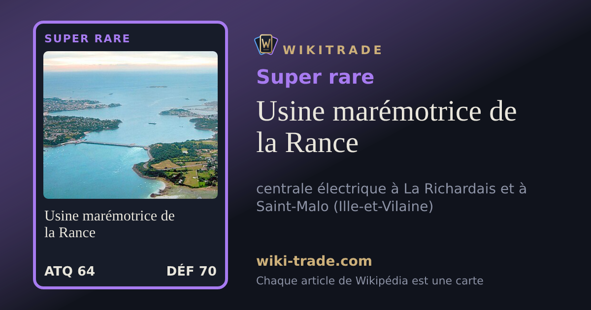 Usine marémotrice de la Rance — carte Super rare
