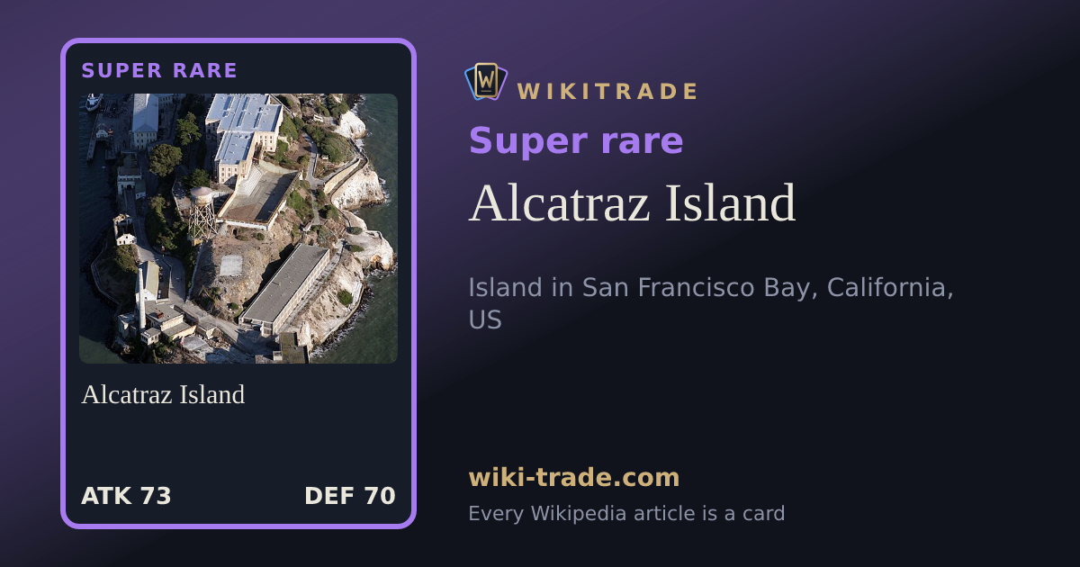 Alcatraz Island — Super rare card